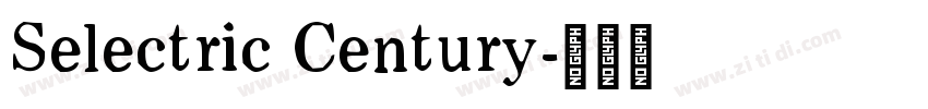 Selectric Century字体转换